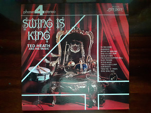 Виниловая пластинка LP Ted Heath And His Music – Swing Is King