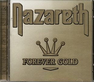 NAZARETH - " Forever Gold "