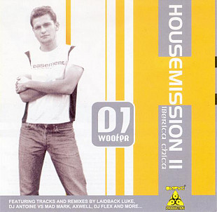 DJ Woofer – Housemission II - Iberica Chica - ВИРУС Production