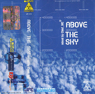 Chief MC – Above The Sky - ВИРУС Production Audio Cassette Аудио кассета НОВАЯ запечатана