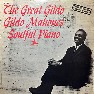 Gildo Mahones – The Great Gildo / Soulful Piano (USA, 1964)