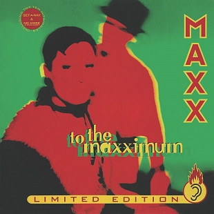 MAXX - To The Maxximum (1994/2021) S/S
