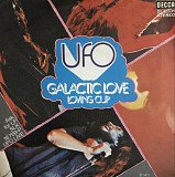 UFO - "Galactic Love / Loving Cup", 7"45RPM