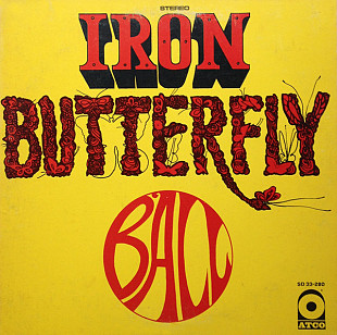 Iron Butterfly ‎– Ball (made in USA)
