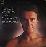 Mahavishnu Orchestra - John McLaughlin ‎– Inner Worlds (made in USA)