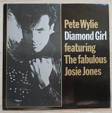 Pete Wylie Featuring The Fabulous Josie Jones Diamond girl 7 LP Record Vinyl single