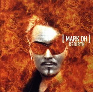 Mark'Oh* ‎– Rebirth