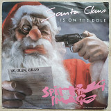 Spitting Image Santa Claus Is On The Dole 7 LP Record Vinyl single