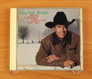 George Strait – Merry Christmas Wherever You Are (США, MCA Nashville)