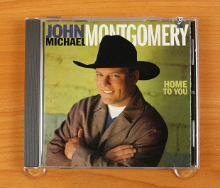 John Michael Montgomery – Home To You (США, Atlantic)