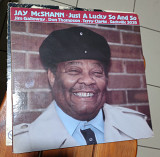 Jay McShann ‎– Just A Lucky So And So (made in Canada)
