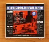 Сборник – In The Beginning There Was Rhythm (Англия, Soul Jazz Records)