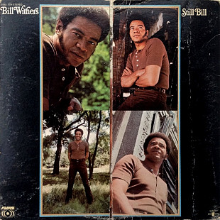 Bill Withers ‎– Still Bill