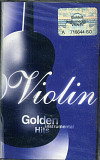 Violin - Golden Instrumental Hits Audio Cassette Аудио кассета НОВАЯ запечатана SEALED лиценз