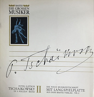 Peter Iljitsch Tschaikowsky - "Peter Iljitsch Tschaikowsky In 5 Folgen - Band II", LP, 10"