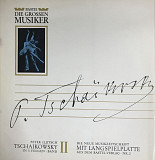 Peter Iljitsch Tschaikowsky - "Peter Iljitsch Tschaikowsky In 5 Folgen - Band II", LP, 10"