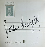 Gaetano Donizetti - "Gaetano Donizetti III", LP 10"