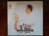 Виниловая пластинка LP Hugo Strasser Und Sein Tanzorchester – Die Tanzplatte Des Jahres '82