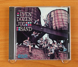 The Even Dozen Jug Band – The Even Dozen Jug Band (США, Collectors' Choice Music)