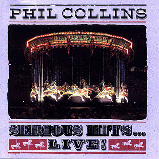 Phil Collins – Serious Hits...Live! ( 1990, USA )
