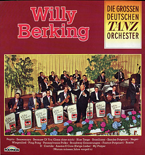 Willy Berking ‎– Die Grossen Deutschen Tanzorchester