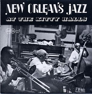 New Orleans Jazz At The Kitty Halls (USA, 1960)