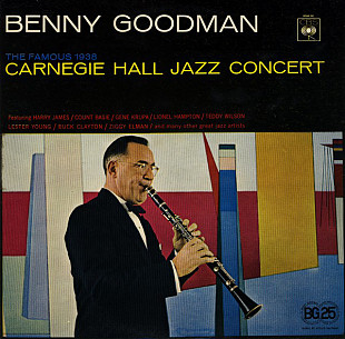 Benny Goodman ‎– The Famous 1938 Carnegie Hall Jazz Concert 2LP