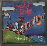 Midnight Oil – Bedlam Bridge ( 1990, Australia )