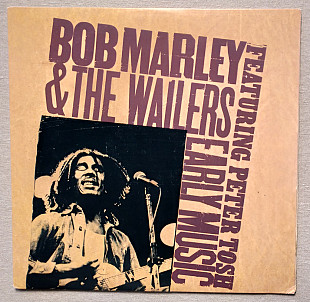 Bob Marley & The Wailers ‎– Early Music