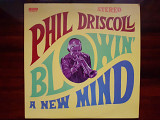 Виниловая пластинка LP Phil Driscoll – Blowin' A New Mind