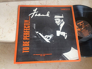 Frank Sinatra ‎– To Be Perfectly ( USA ) JAZZ LP