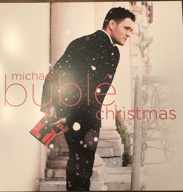 Buble christmas. Michael Bublé - White Christmas. Michael Buble Christmas album. Michael Buble Christmas Vinyl. It’s beginning to look a lot like Christmas Майкл Бубле.