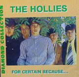 HOLLIES 1966 - ''For Certain Because...''