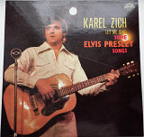 Karel Zich ‎– Let Me Sing Some Elvis Presley Songs EX+