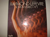 RAYMOND LEFEVRE ET SON GRAND ORCHESTRE- Love In Stereo Nº 1 1977 France Easy Listening, Disco