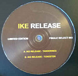 Ike Release ‎– Finale Select 003(В наличии !!)