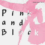 Pink And Black ‎– Sometimes I Wish(В наличии !!)