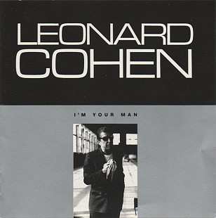 Leonard Cohen – I'm Your Man 1988 (Восьмой студийный альбом)