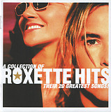 Roxette – Hits (A Collection Of Their 20 Greatest Songs!) (Сборник)