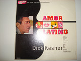 DICK KESHER AND HIS MAGIC STRADIVARIUS-Amor Latino 1962 USA Easy Listening