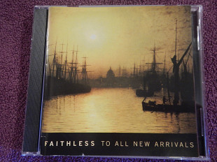 CD Faithless - To all new arrivals - 2006