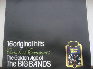 THE GOLDRN AGE OF THE BIG BANDS 16 ORIGINAL HITS