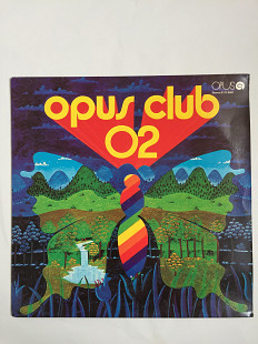 OPUS CLUB 02, 1978 CZECHOSLOVAKIA stereo 9113 0691 // 150грн