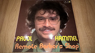 Pavol Hammel (Remote Barber's Shop) 1981. (LP). 12. Vinyl. Пластинка. Czechoslovakia. Ламинат.