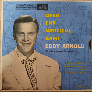 Eddy Arnold – Open Thy Merciful Arms by Eddy Arnold - 1953