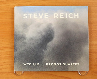 Steve Reich – Kronos Quartet – WTC 9/11 (США, Nonesuch)