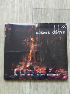 EDISON'S CHILDREN(Pete Trewavas&Eric Blackwood) - The final breath before november'2013