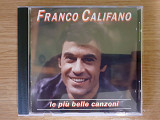 Компакт диск фирменный CD Franco Califano – Le Più Belle Canzoni