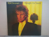 Виниловая пластинка Rod Stewart – Tonight I'm Yours 1981 ИДЕАЛЬНАЯ!