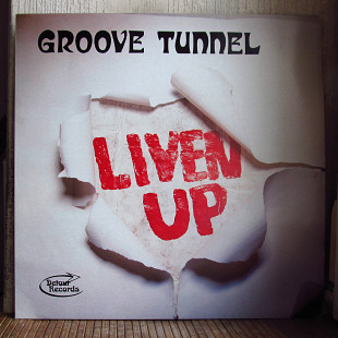 Groove Tunnel – Liven Up